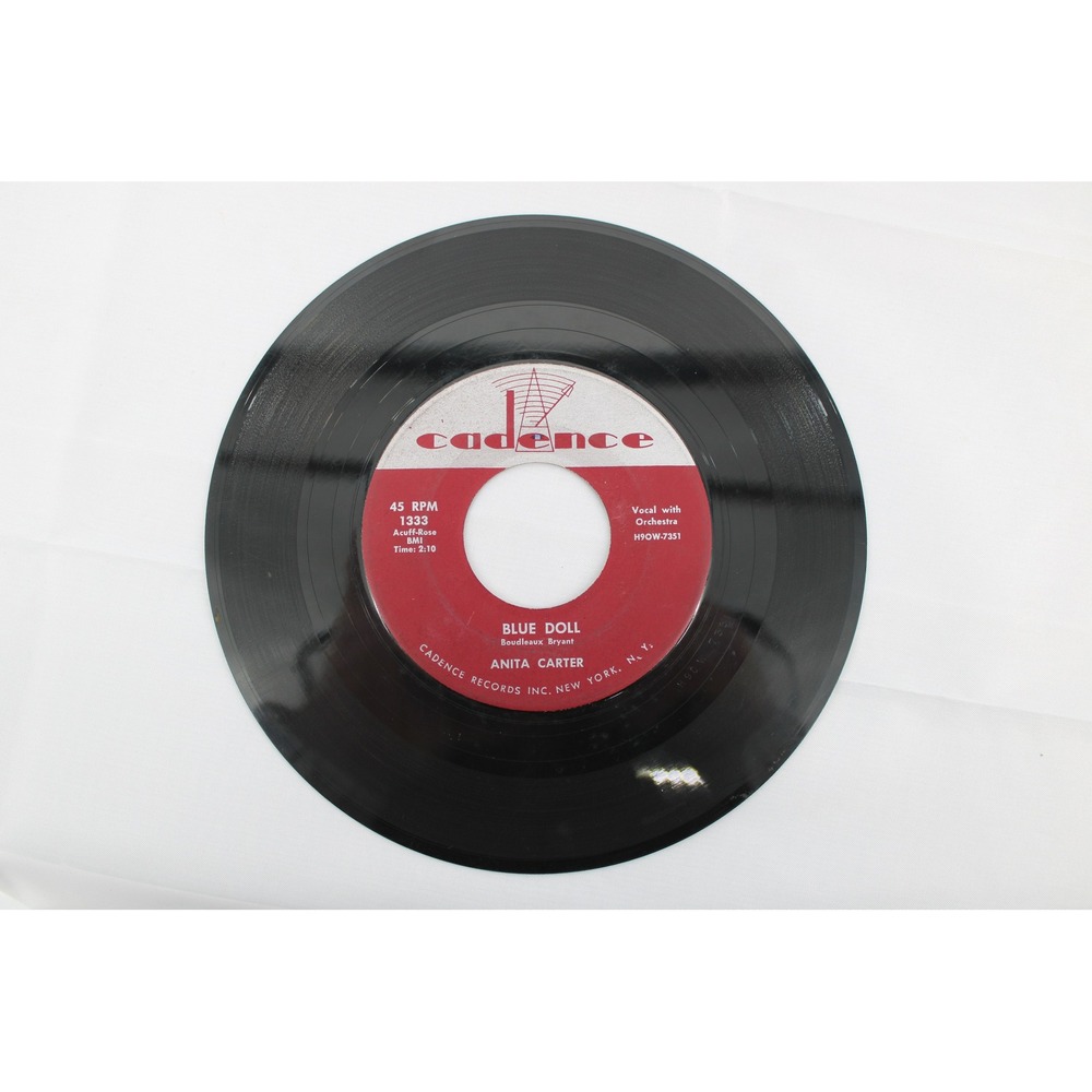 Anita Carter Blue Doll Go Away Johnnie 45 RPM Vinyl Record Cadence 1333 Vintage